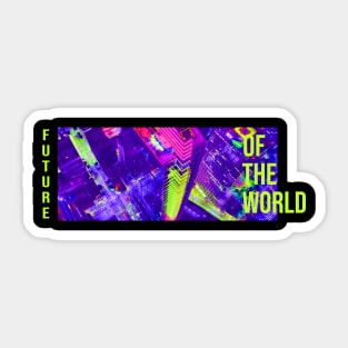 Future of the World Sticker